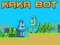 Mchezo Kaka Bot online