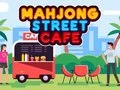 Mchezo Café ya Mtaa Mahjong online