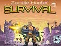 Mchezo Mwindaji wa Zombi: Kuishi online