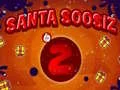 Mchezo Santa Soosiz 2 online
