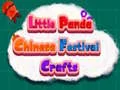 Mchezo Panda Mdogo Ufundi wa Sikukuu za Kichina online Mchezo Panda Mdogo Ufundi wa Sikukuu za Kichina online
