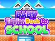 Mchezo Mtoto Taylor Kurudi Shuleni online Mchezo Mtoto Taylor Kurudi Shuleni online