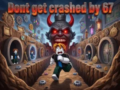 Mchezo Usikandamizwe na 67 online