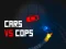 Mchezo Gari vs Cops online