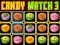 Mchezo Candy Match 3 online