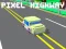 Mchezo Barabara ya Pixel online
