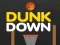 Mchezo Dunk Chini online