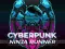 Mchezo Cyberpunk Ninja Mbio online