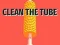Mchezo Safisha Tube online