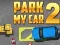 Mchezo Parker Gari Yangu 2 online