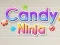 Mchezo Ninja wa Sweets online