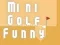 Mchezo Mini Golf Inashangaza online