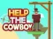 Mchezo Saidia Cowboy online