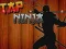 Mchezo Tap Ninja online