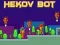 Mchezo Hekov Bot online