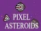 Mchezo Asteroidi za Pixel online