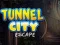 Mchezo Tunnel City Flykt online