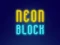 Mchezo Block ya Neon online