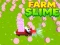Mchezo Shamba la Slime online