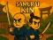 Mchezo Samurai Kin online