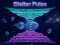 Mchezo Stellar Pulse online