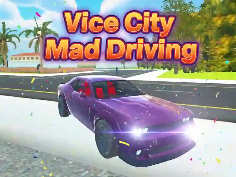 Mchezo Vice City Mad Driving online