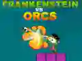 Mchezo Frankenstein dhidi ya Orcs online