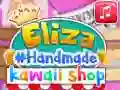 Mchezo Duka la Kawaii la Eliza Lililotengenezwa kwa Mikono online