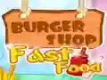 Mchezo Duka la Burger Chakula Kwa Haraka online Mchezo Duka la Burger Chakula Kwa Haraka online