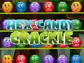 Mchezo Hex Candy Crackle online Mchezo Hex Candy Crackle online