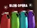 Mchezo Blob Opera online
