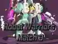Mchezo Mashujaa wa Robot: Mechi 3 online Mchezo Mashujaa wa Robot: Mechi 3 online