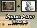 Mchezo Escape ya Brutus Muigizaji online