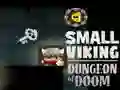 Mchezo Dogohakati ya Viking Ndogo ya Kifo online Mchezo Dogohakati ya Viking Ndogo ya Kifo online