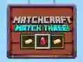 Mchezo Matchcraft Tatu Katika Mstari online Mchezo Matchcraft Tatu Katika Mstari online