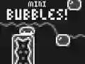 Mchezo Bubbles Ndogo! online