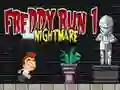 Mchezo Freddy Run 1 Ndoto Mbaya online