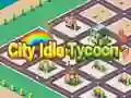 Mchezo Mji Idle Tycoon online