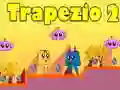 Mchezo Trapezi 2 online