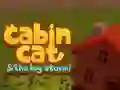 Mchezo Paka ya Cabin na Dhoruba Kubwa online Mchezo Paka ya Cabin na Dhoruba Kubwa online