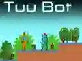 Mchezo Tuu Bot online