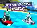 Mchezo Dunia ya Uendeshaji Jetski online Mchezo Dunia ya Uendeshaji Jetski online