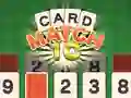 Mchezo Mechi ya Kadi 10 online Mchezo Mechi ya Kadi 10 online