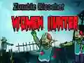 Mchezo Mwindaji wa Wanawake Zombie Riko online Mchezo Mwindaji wa Wanawake Zombie Riko online