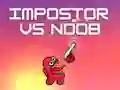 Mchezo Impostor vs Noob online