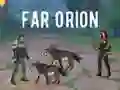 Mchezo Orion ya Mbali online
