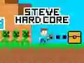 Mchezo Steve Hard Core online