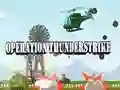 Mchezo Operesheni Thunderstrike online