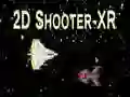 Mchezo Mpiga risasi 2D - XR online Mchezo Mpiga risasi 2D - XR online
