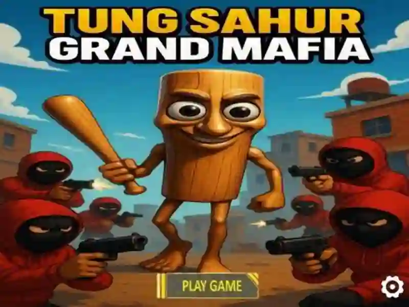 Mchezo Tung Sahur Grand Mafia online Mchezo Tung Sahur Grand Mafia online